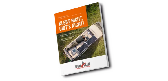 Dekalin Klebt nicht, gibt’s nicht!