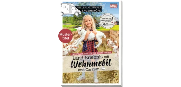 Stellplatzführer Bauernhöfe 2.Aufl