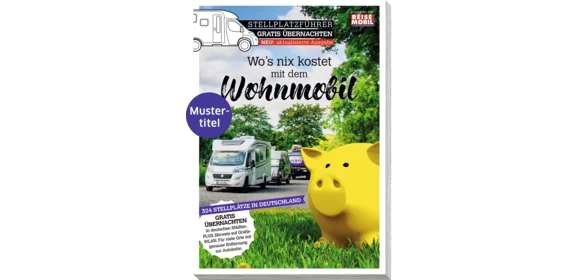 Stellplatzf. Gratis Übernachten 3.Aufl