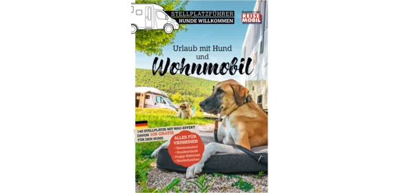 Stellplatzführer Urlaub mit Hund