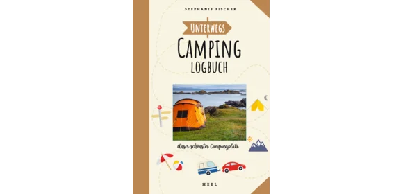 Unterwegs. Camping Logbuch