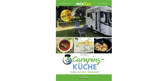 Camping Küche Kochen mit Thermomix